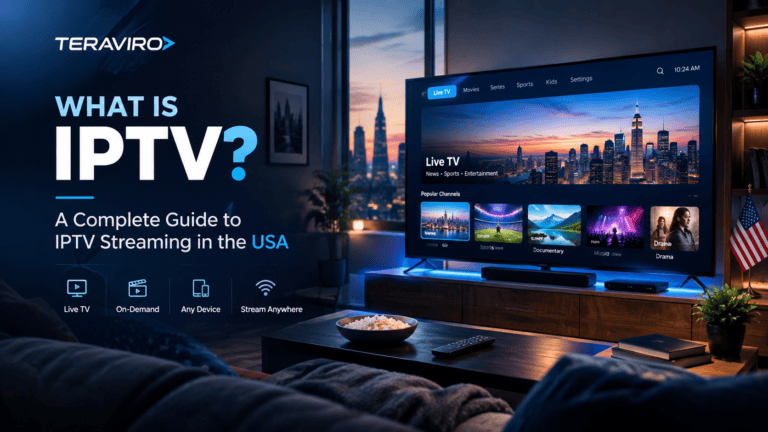 What Is IPTV? A Complete Guide to IPTV Streaming in the USA